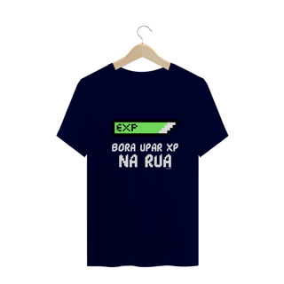 Nome do produto Camiseta 'Bora upar XP na rua'