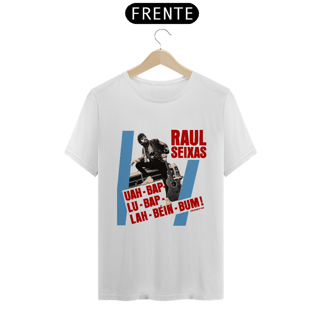 Nome do produto Camiseta 'Raul Seixas: Uah bap lu bap lah béin bum!'