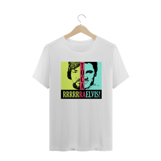 Nome do produto Camiseta 'Toca Rrrrraelvis!