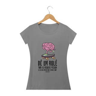 Nome do produto Blusinha 'Dê um rolê'
