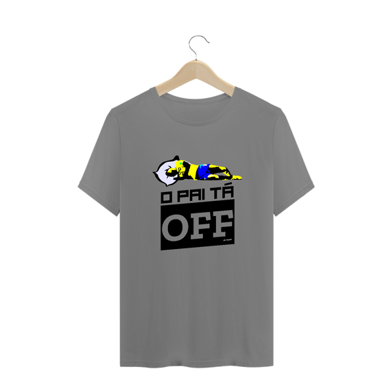 Camiseta plus size 'o pai tá OFF' 