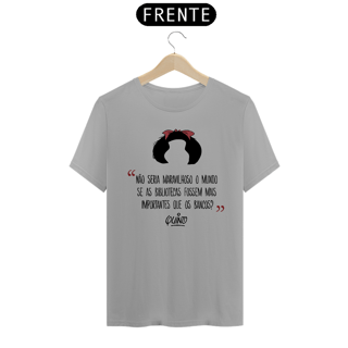 Nome do produto Camiseta 'Quino mandou a braba'