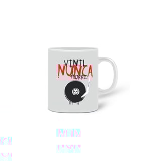 Nome do produto Caneca vinil nunca morre!