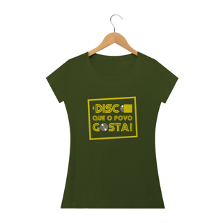 Nome do produto Blusinha 'É disco que o povo gosta! 