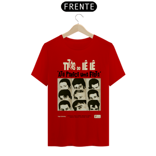 Nome do produto Camiseta 'Titãs do iê iê: parece uma festa'