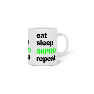 Nome do produto CANECA BRANCA - EAT, SLEEP, 48 PRO, REPEAT 