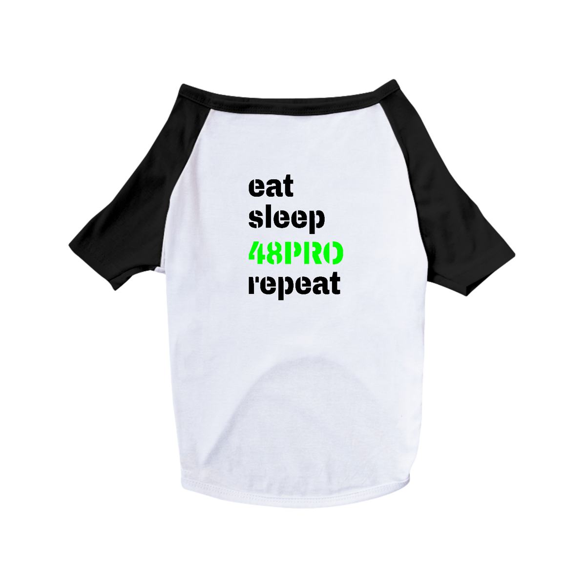 Nome do produto: DOG T-SHIRT - EAT, SLEEP, 48PRO, REPEAT