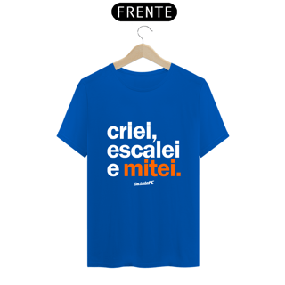 Nome do produto Camiseta Cartola FC Criei, Escalei, Mitei III
