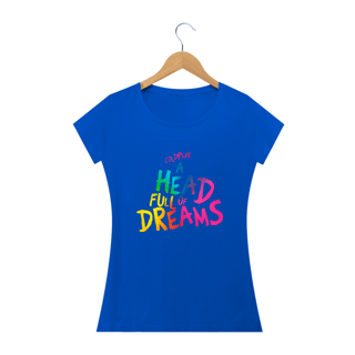 Nome do produto Camiseta Babylook Coldplay A Head Full Of Dreams - Lettering