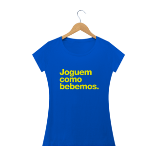 Nome do produto Camiseta Babylook Brasil - Joguem como bebemos