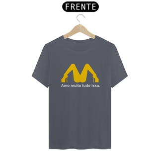 Nome do produto Camisetas Engraçadas - Sátira Amo Muito Tudo Isso McDonald's