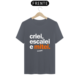 Nome do produto Camiseta Cartola FC Criei, Escalei, Mitei III