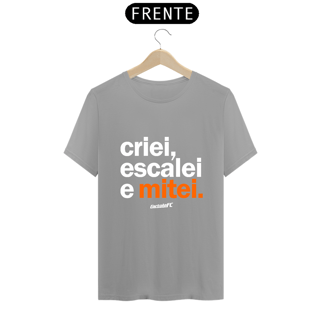 Nome do produto Camiseta Cartola FC Criei, Escalei, Mitei III