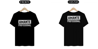 Nome do produto Cammiseta Amante Profissional