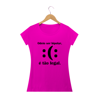 Nome do produto Camiseta Babylook - Bipolar (Estampa Preta)