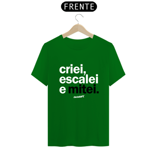Nome do produto Camiseta Cartola FC Criei, Escalei, Mitei I