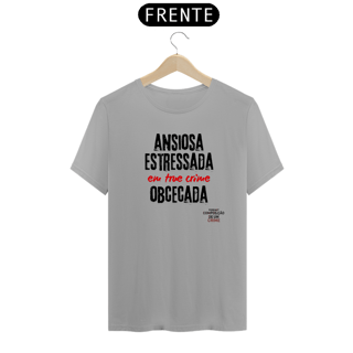 Nome do produto T-shirt Classic Ansiosa
