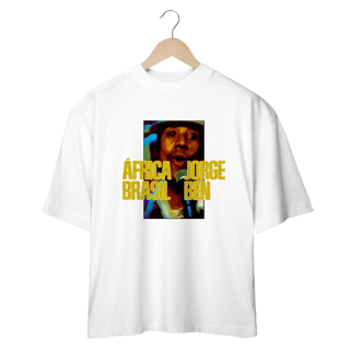 Nome do produtoCamiseta Oversized Jorge Ben África Mind The Gap Co.