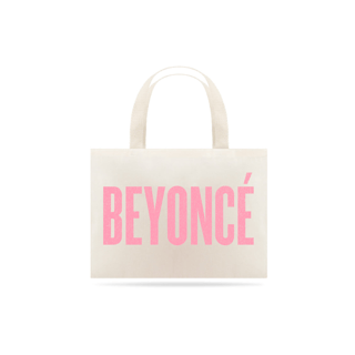 Ecobag Beyoncé Logo Mind The Gap Co.