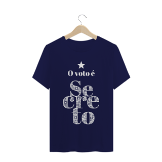 Nome do produto Camiseta | O voto é secreto - branco | Siga a estrela