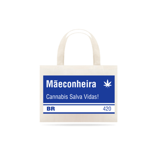Nome do produto Eco Bag | Mãeconheira Cannabis Medicinal 