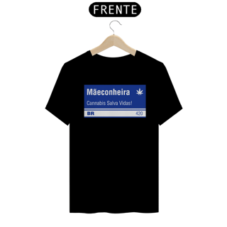 Nome do produto Camisa Mãeconheira 