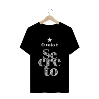 Nome do produto Camiseta | O voto é secreto - branco | Siga a estrela