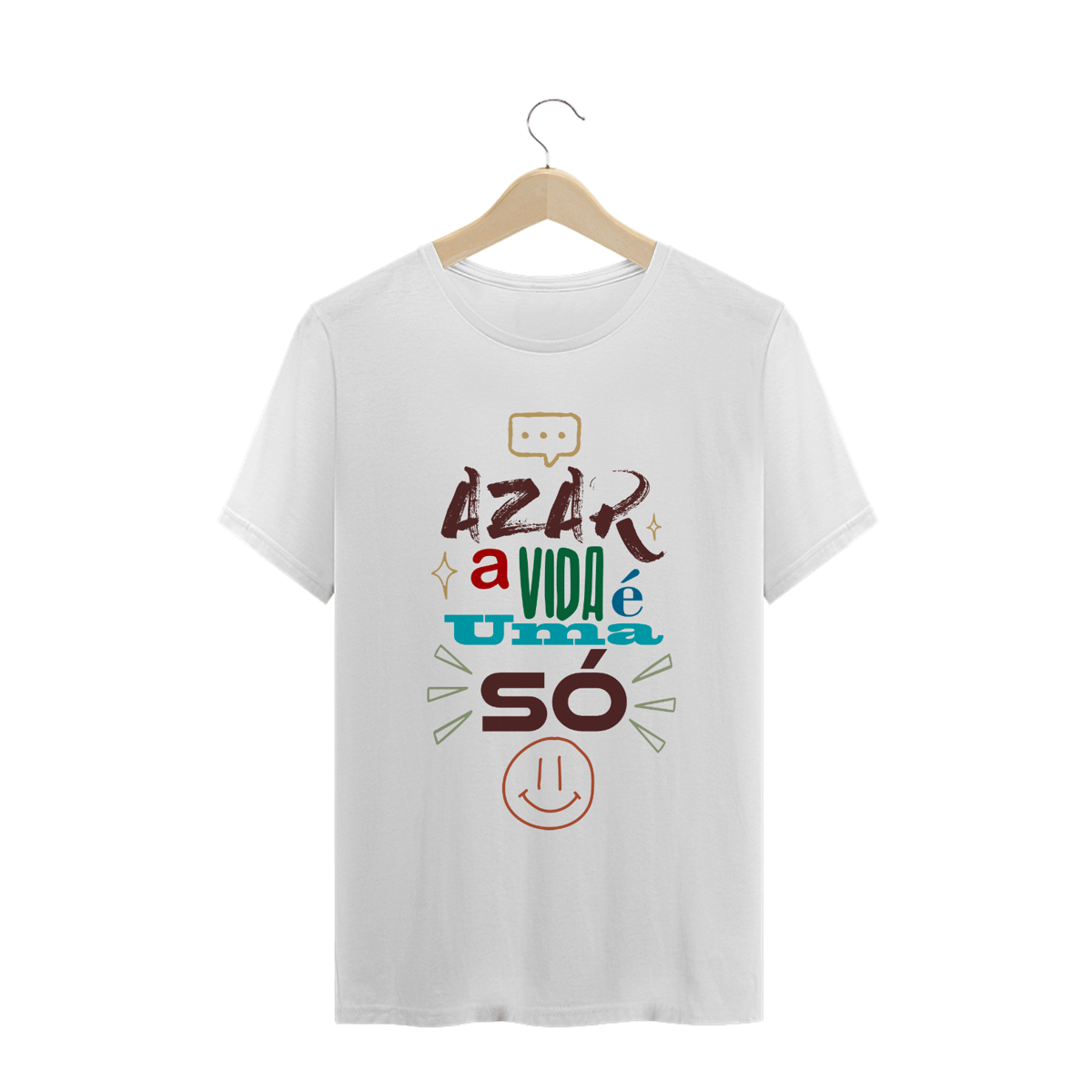 Nome do produto: AZAR A VIDA É UMA SÓ