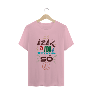 Nome do produto AZAR A VIDA É UMA SÓ