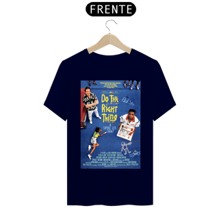 Nome do produto Camiseta “Faça a Coisa Certa” Pôster