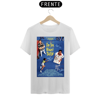 Nome do produto Camiseta “Faça a Coisa Certa” Pôster
