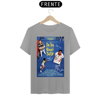 Nome do produto Camiseta “Faça a Coisa Certa” Pôster