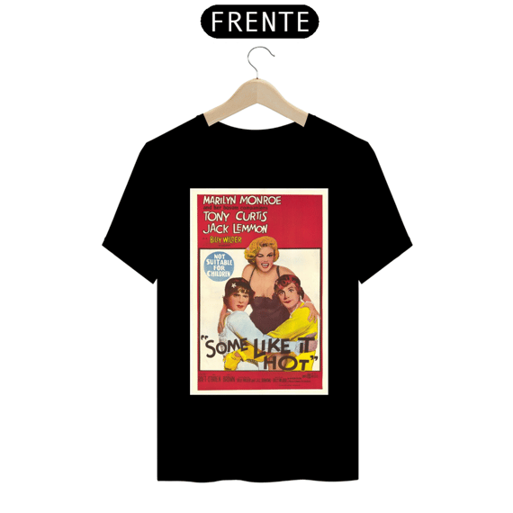 Camiseta “Quanto Mais Quente Melhor” Pôster