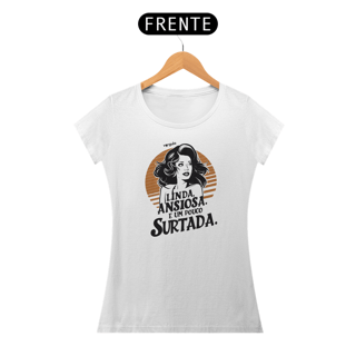 Nome do produto Linda, ansiosa e um pouco surtada