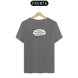 Nome do produto Por favor! Não me distraia com as suas chatices