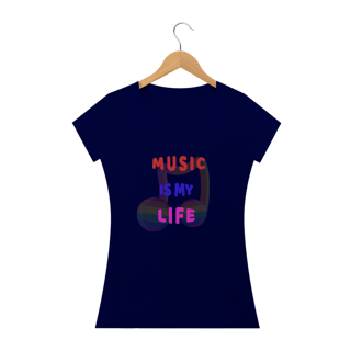 Nome do produto Music Is My Life (Baby Long Quality)