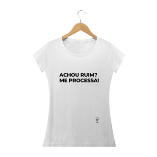 Achou ruim?