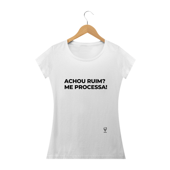 Achou ruim?