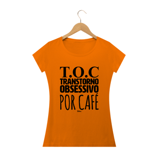 Nome do produto Camiseta Feminina Café - TOC