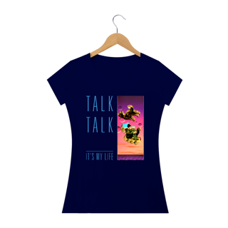 Nome do produto Baby Look Talk Talk - It's My Life