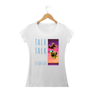 Nome do produto Baby Look Talk Talk - It's My Life