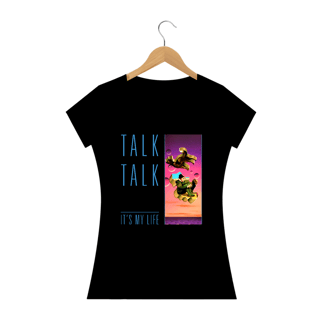 Nome do produto Baby Look Talk Talk - It's My Life