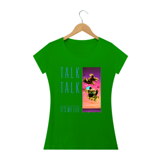 Nome do produto Baby Look Talk Talk - It's My Life