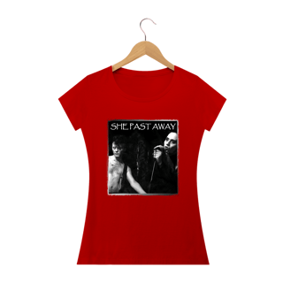 Nome do produto Baby Look She Past Away
