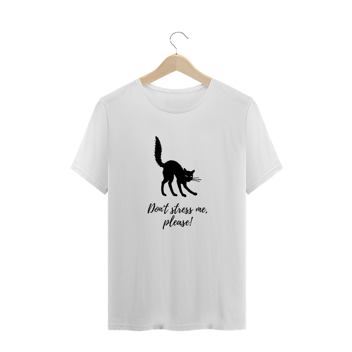 Nome do produto: T-Shirt Don\'t Stress me