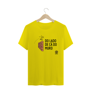 Nome do produto Camiseta  Do Lado de Cá do Muro