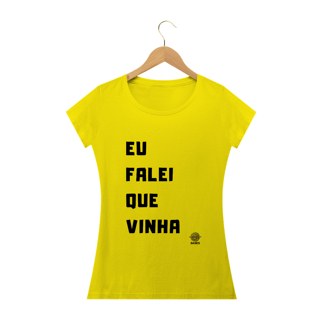 Nome do produto Camiseta Baby Long - Eu falei que vinha