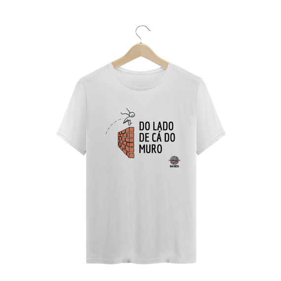 Camiseta  Do Lado de Cá do Muro