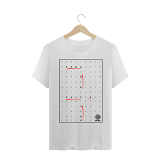 Camiseta - Cada dia vale a vida
