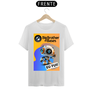 Nome do produto Camiseta BBBases - EU FUI (A)